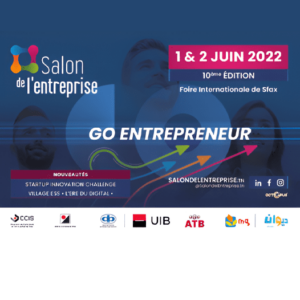 LE SALON DE L’ENTREPRISE SOUS LE SLOGON « GO ENTREPRENEUR »